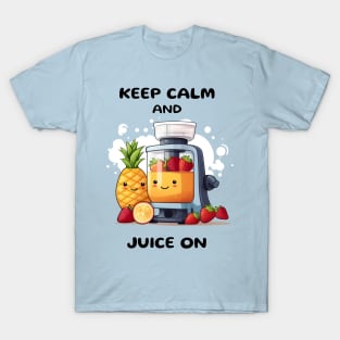 Fruit Juicer Keep Calm And Juice On Funny Health Novelty T-Shirt